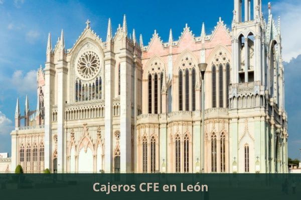 Existe algún cajero CFE cerca de mi ubicación actual ➜ Oficinas y cajeros CFE en León Guanajuato