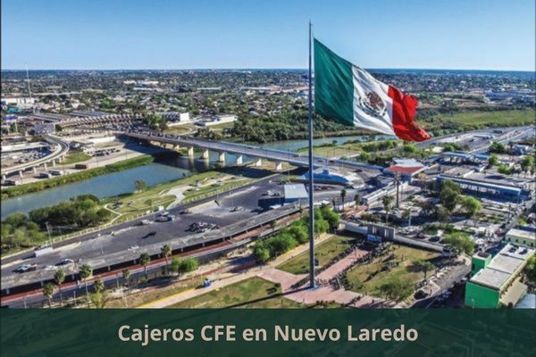 Existe algún cajero CFE cerca de mi ubicación actual ➜ Oficinas y cajeros CFE en Nuevo Laredo Tamaulipas
